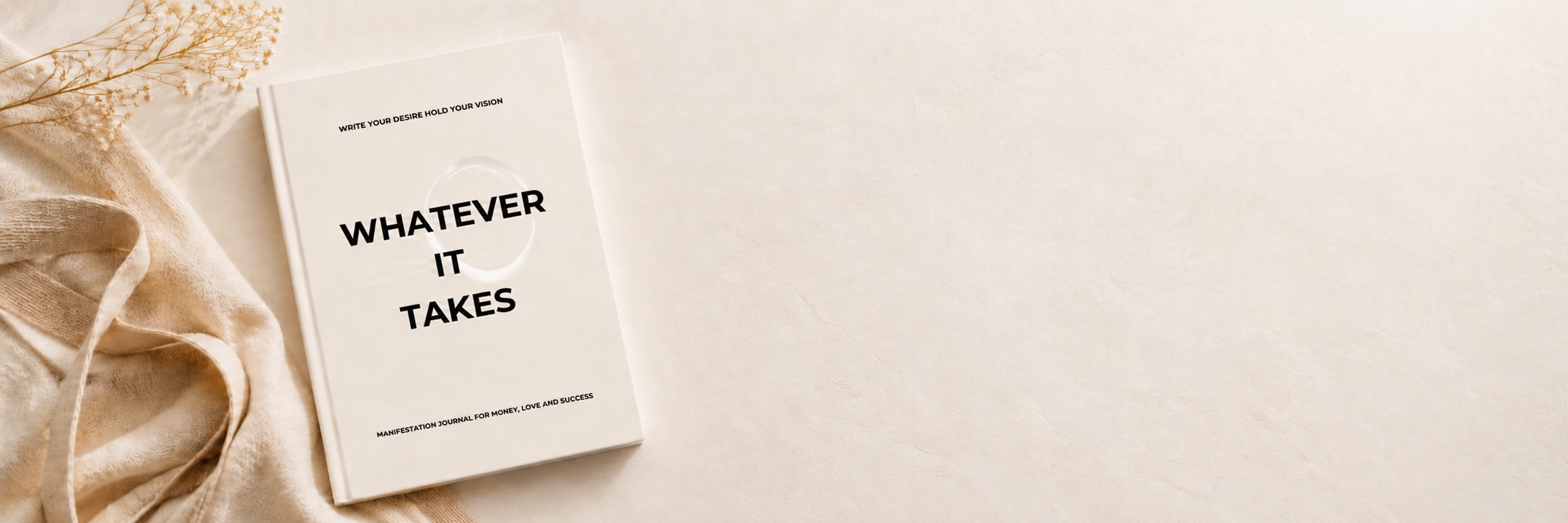 whatever it takes manifestation journal for clarity and abundance